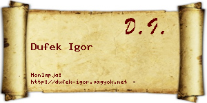 Dufek Igor névjegykártya